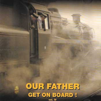 OUR-FATHER-get-on-board-!